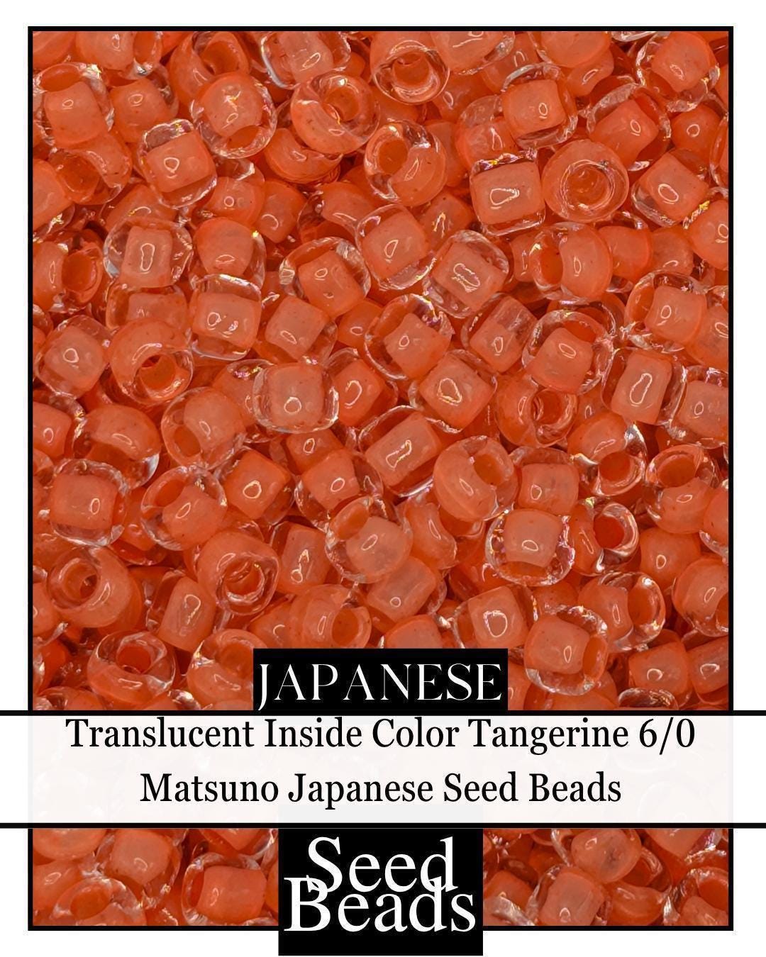 5395SB Translucent Matte Inside Color Tangerine 6/0 (15g pkg)