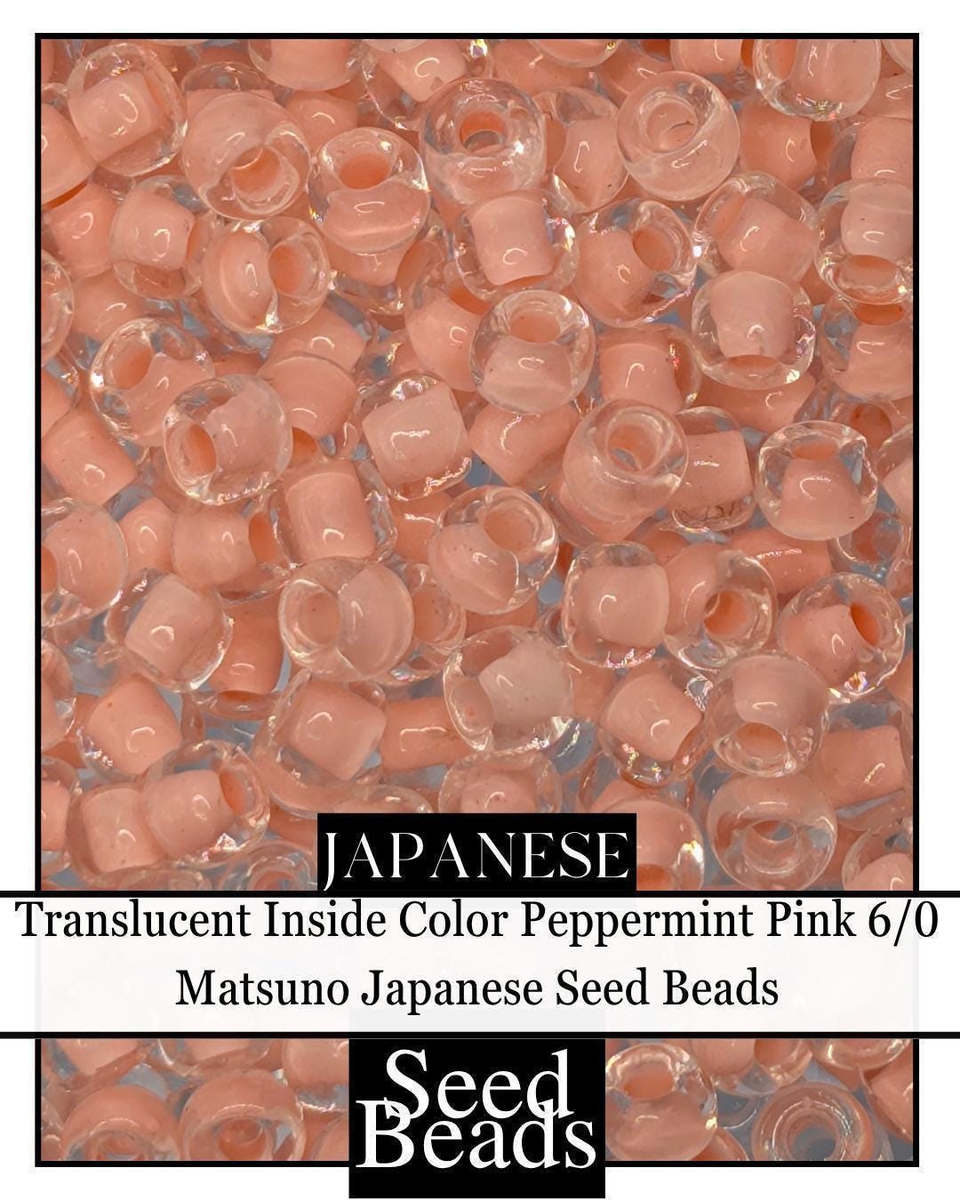5344SB Translucent Inside Color Peppermint Pink 6/0 (15g pkg)