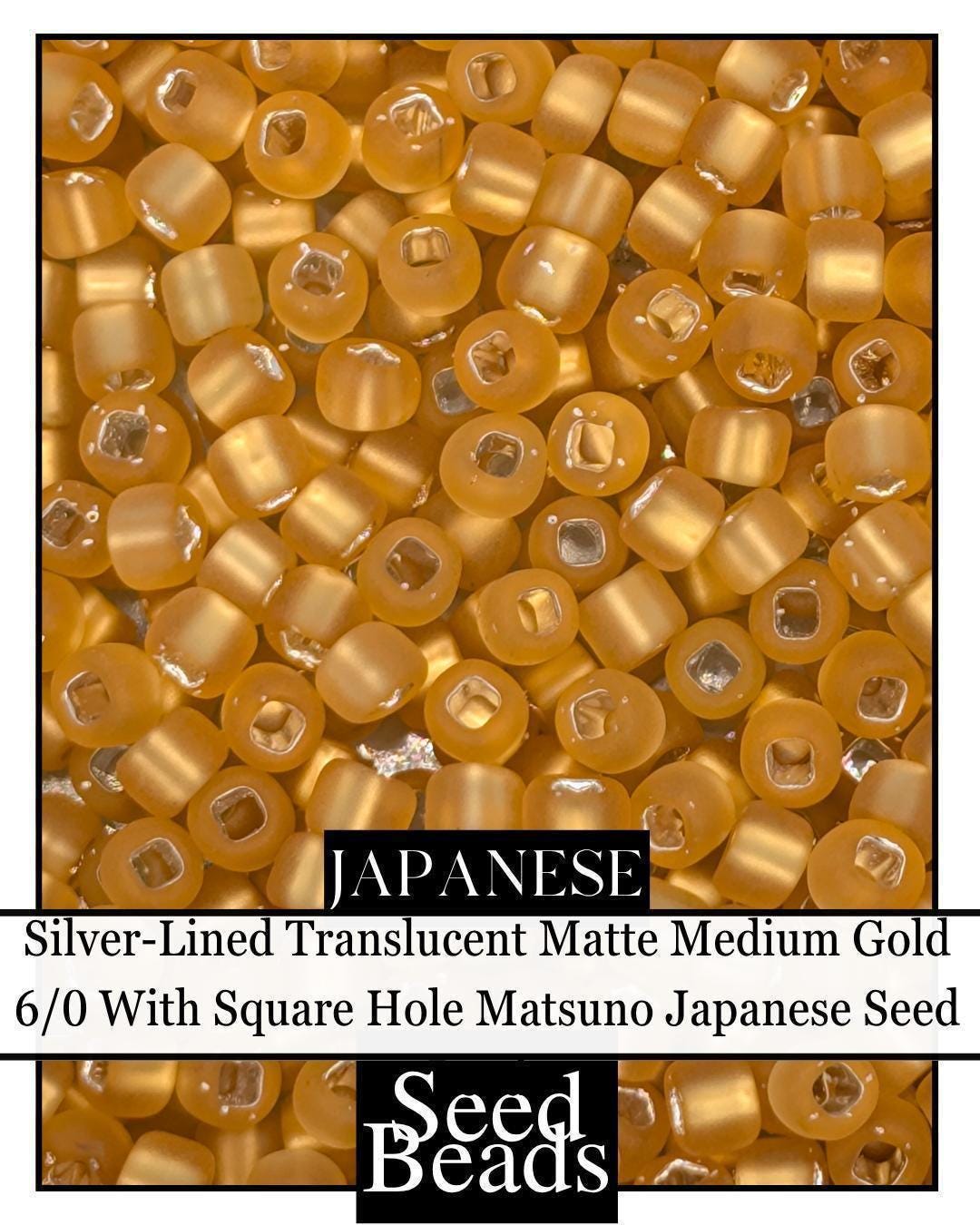 5743SB Silver-Lined Translucent Matte Medium Gold 6/0 With Square Hole (15g pkg)
