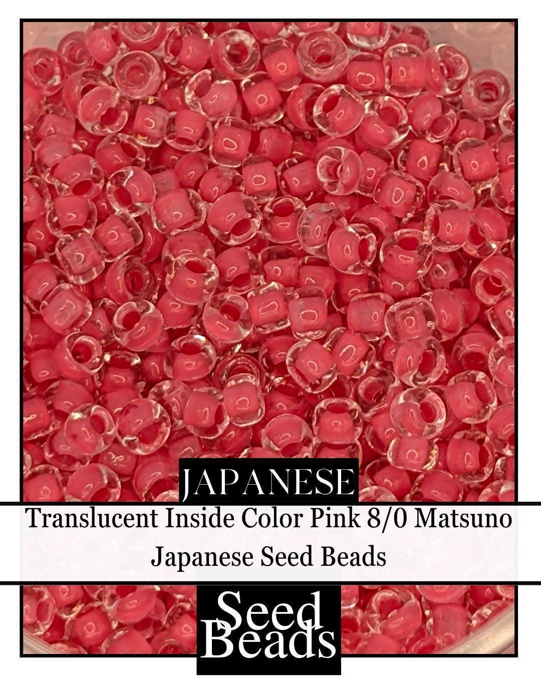 8298SB Translucent Inside Color Pink 8/0 (15g pkg)