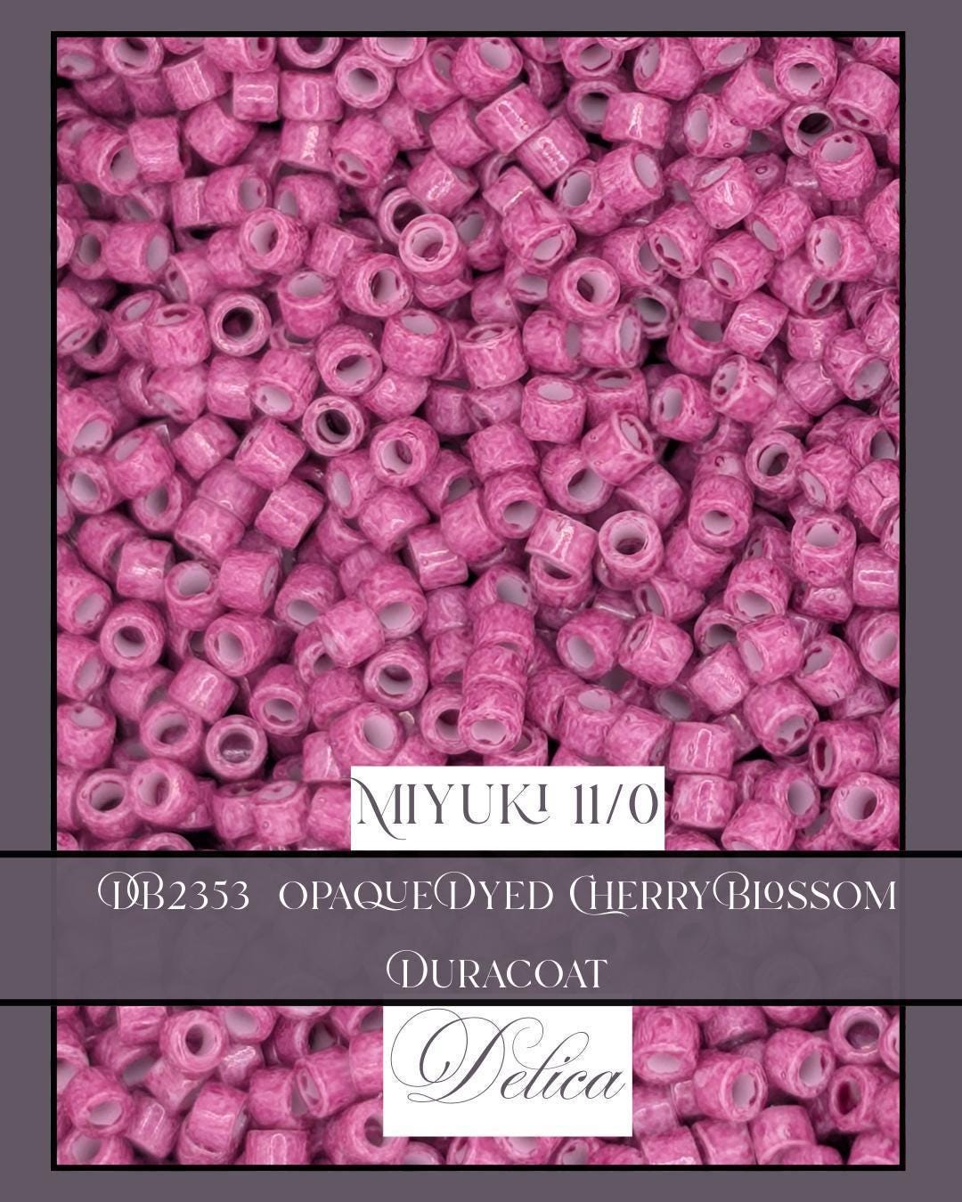 DB2353-Opaque Dyed Cherry Blossom  Duracoat| Miyuki Delica Size 11/0  for Jewelry Making & Bead Weaving   (7.5g pkg)