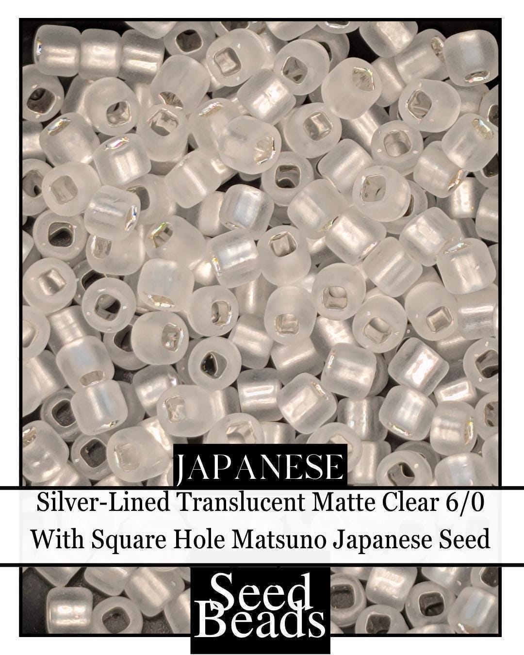 5749SB Silver-Lined Translucent Matte Clear 6/0 With Square Hole (15g pkg)