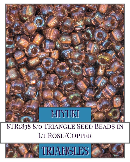 8TR1838-Miyuki Triangle Beads:Lt Rose/Copper ICL* (10g pkg)
